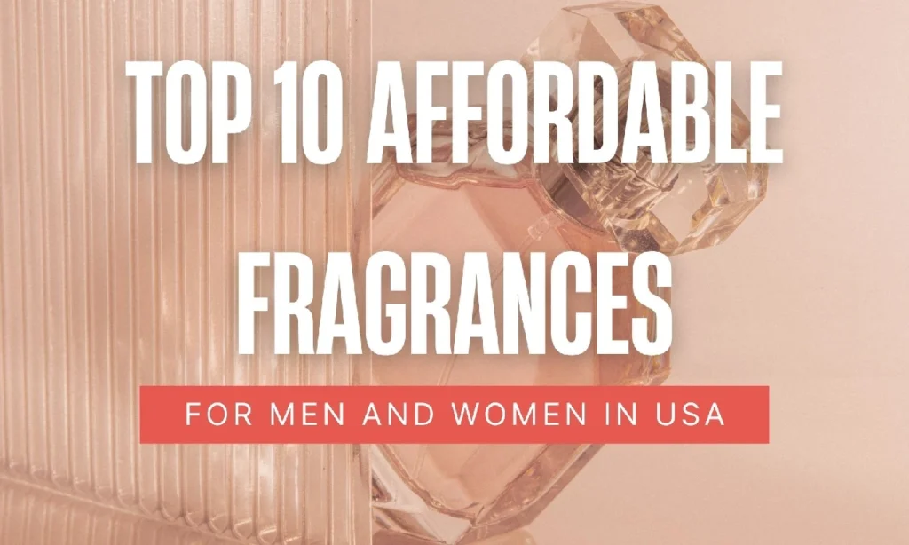 Top-10-Affordable-Fragrances-for-Men-and-Women-In-USA