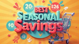 Best Seasonal Savings: Online or In-Store in 2025?